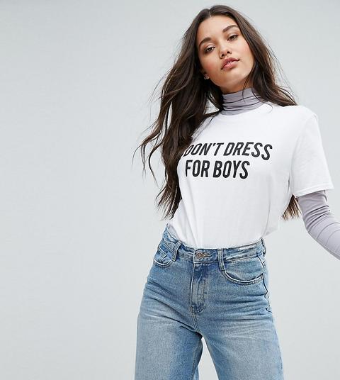 """camiseta Extragrande ""i Don't Dress For Boys"" De Missguided"""