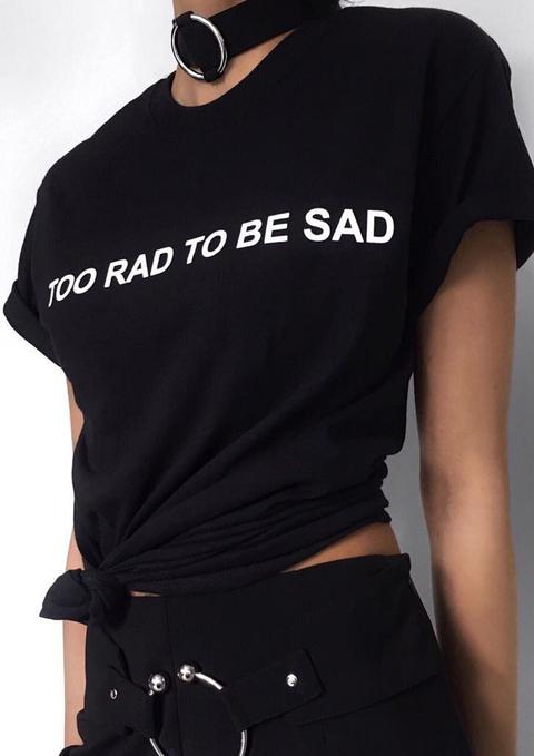 Briar Too Rad To Be Sad Black T Shirt