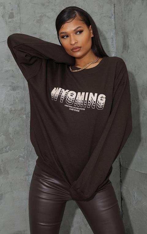 Chocolate Wyoming Multi Print Slogan Sweatshirt