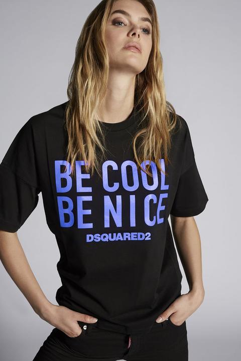 Be Cool Be Nice T-shirt