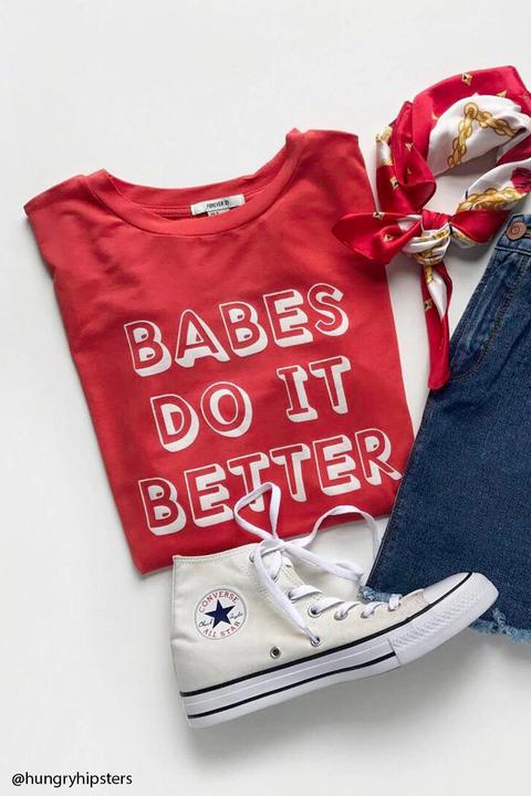 Babes Do It Better Tee