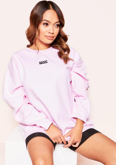 Ariana Pink Basic Slogan Oversized Sweatshirt