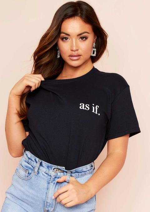 Jana Black As If Slogan Oversized T-shirt