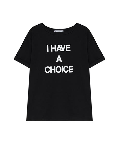 Camiseta Texto I Have A Choice