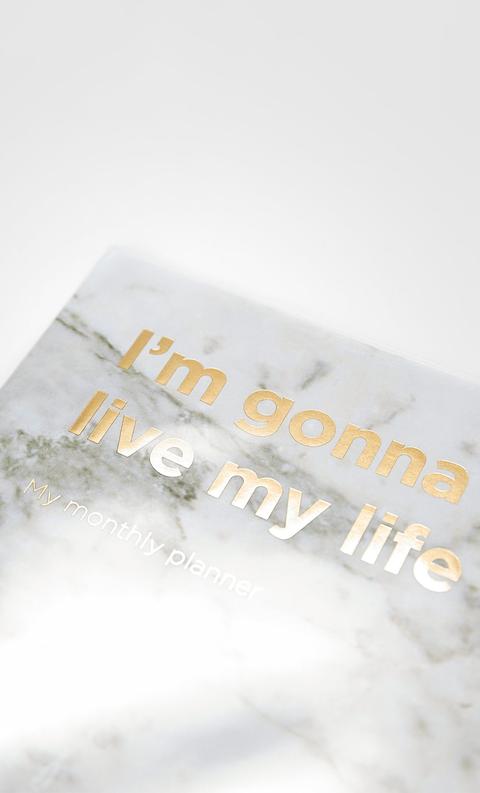 Planner I´m Gonna Live My Life