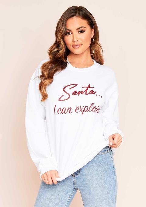 Marie White Santa..i Can Explain Sweatshirt