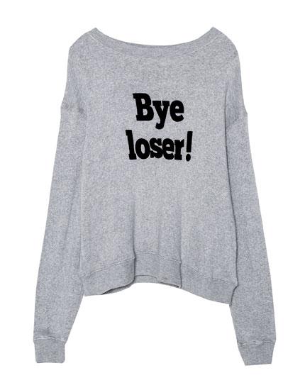 Sudadera Texto Bye Loser