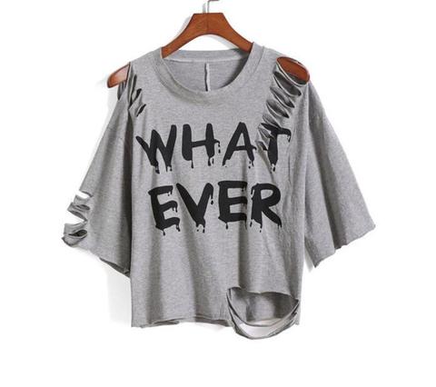 T-shirt What Ever